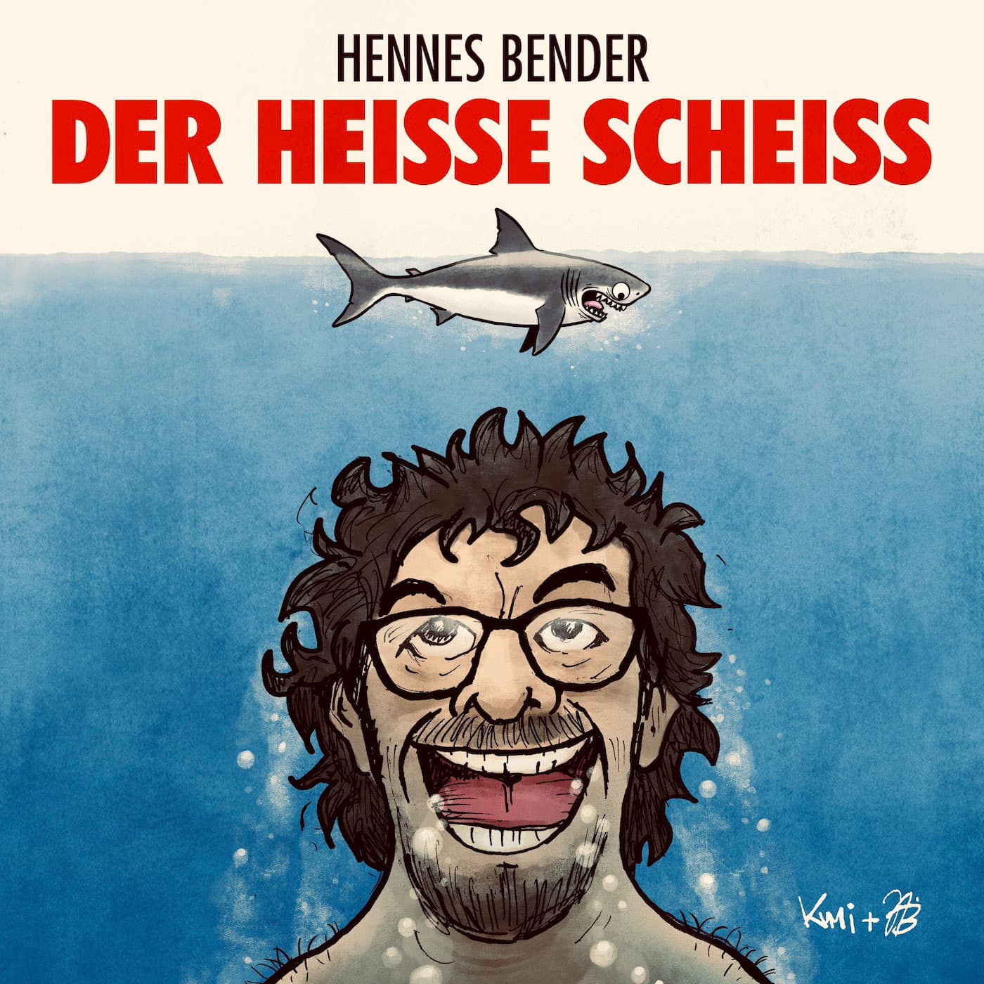 DER HEISSE SCHEISS
